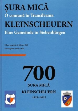 Sura Mica 700 ani / Kleinscheuern 700 Jahre