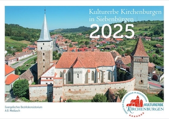 Kalender Kulturerbe Kirchenburgen in Siebenbürgen 2025