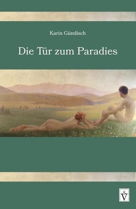 Die Tür zum Paradies